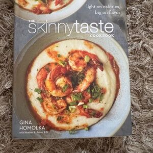 The Skinny Taste Cookbook By Gina Homolka HCDJ